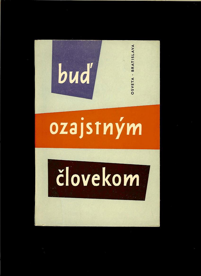 Buď ozajstným človekom /1960/
