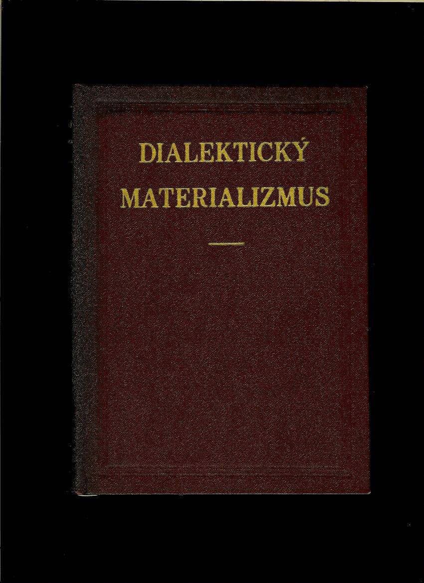 Maurice Cornforth: Dialektický materializmus /1957/