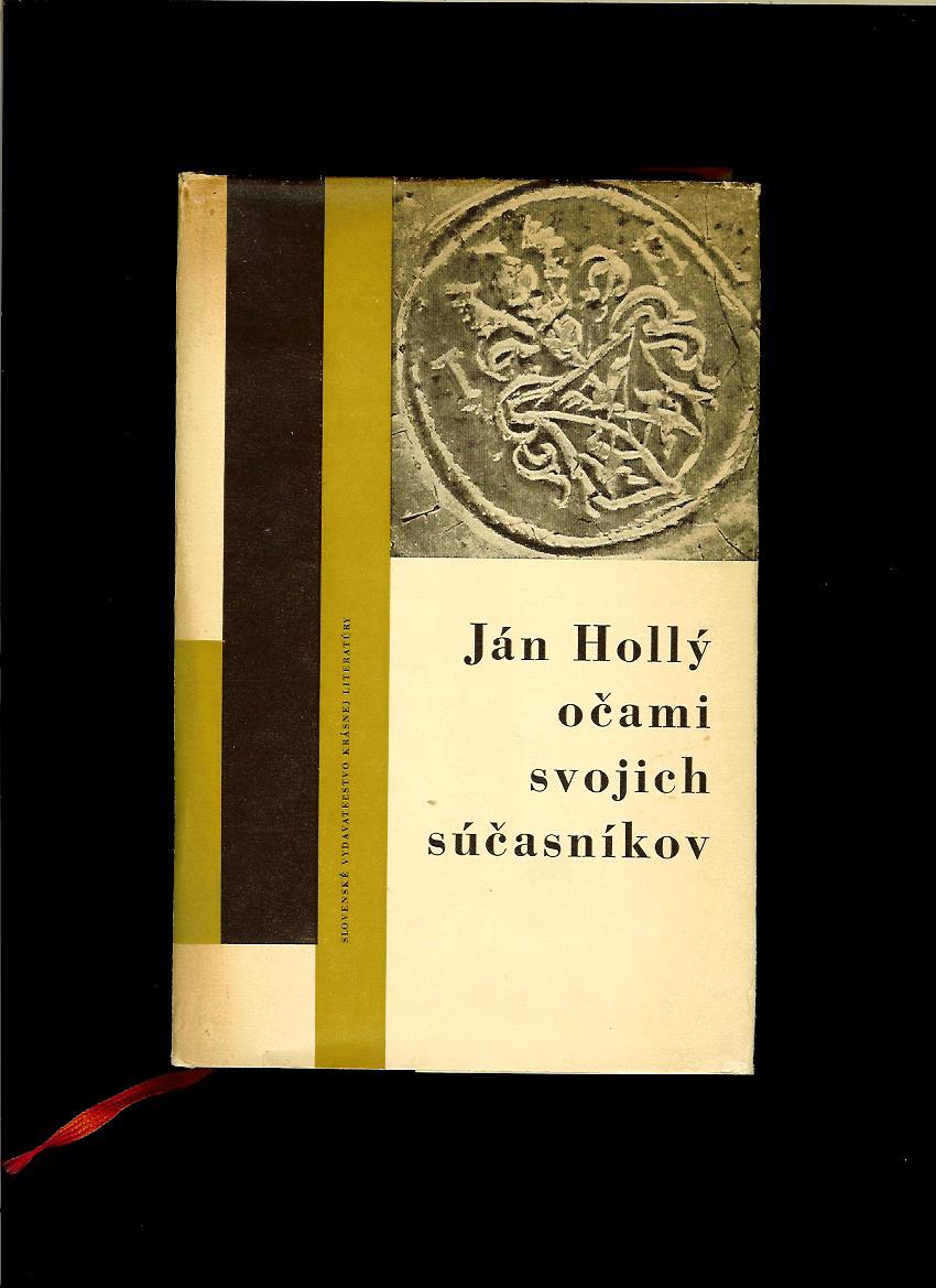 Jozef Ambruš: Ján Hollý očami svojich súčasníkov /1964/
