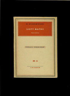 Wilhelm Stekel: Listy matke /1947/