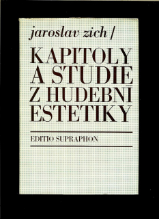 Jaroslav Zich: Kapitoly a studie z hudební estetiky