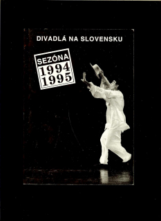 Kol.: Divadlá na Slovensku v sezóne 1994-1995