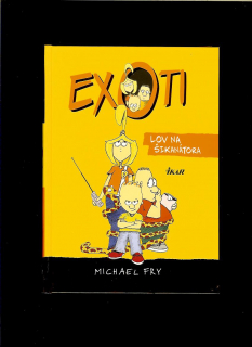 Michael Fry: Exoti. Lov na šikanátora