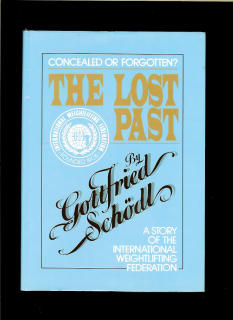 Gottfried Schödl: The Lost Past