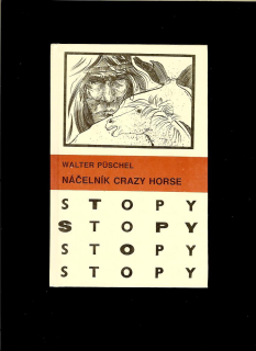 Walter Püschel: Náčelník Crazy Horse