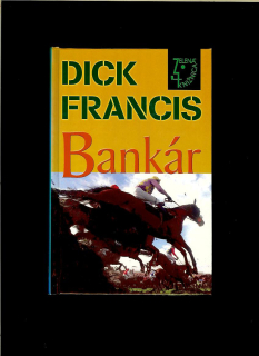 Dick Francis: Bankár