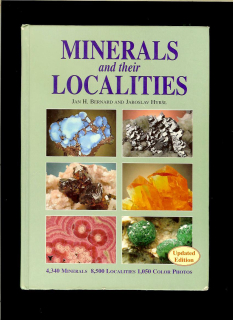 Jan H. Bernard, Jaroslav Hyršl: Minerals and Their Localities