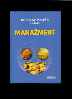 Miroslav Majtán a kol.: Manažment