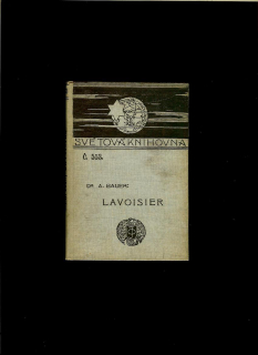 A. Bauer: Lavoisier /1907/