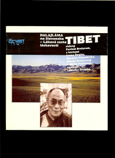 Pavol Breier: Tibet. Dalajláma na Slovensku - lákavá cesta láskavosti