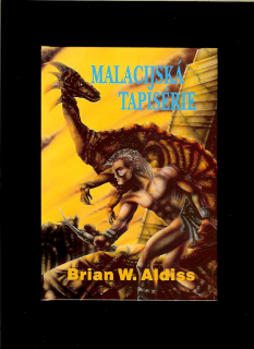 Brian W. Aldiss: Malacijské tapisérie