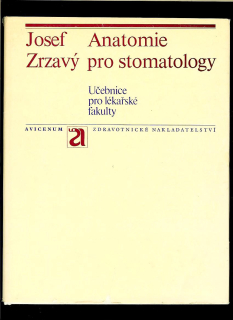 Josef Zrzavý: Anatomie pro stomatology