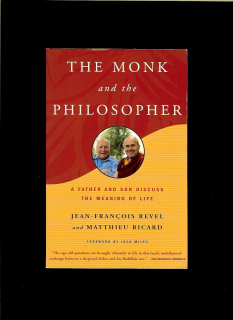 Jean-Francois Revel, Matthieu Ricard: The Monk and the Philosopher