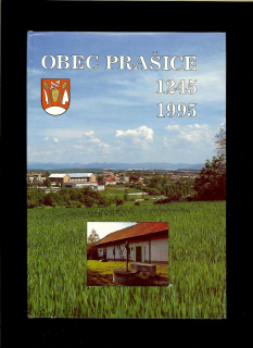 Obec Prašice 1245-1995