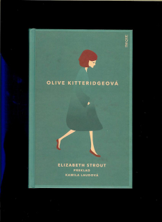 Elizabeth Strout: Olive Kitteridgeová