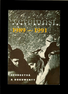 Ingrid Antalová: Verejnosť proti násiliu 1989-1991