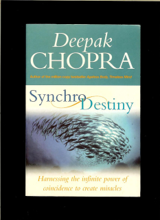 Deepak Chopra: Synchrodestiny