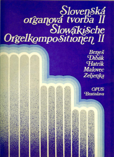 Ivan Sokol (zost.): Slovenská organová tvorba II