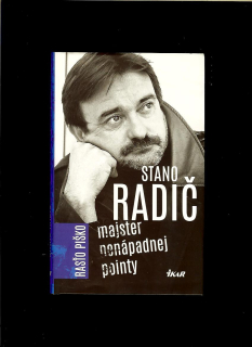 Rasťo Piško: Stano Radič - Majster nenápadnej pointy