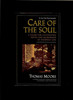 Thomas Moore: Care of the Soul