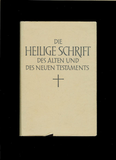 Die heilige Schrift des Alten und des Neuen Testament /1954/