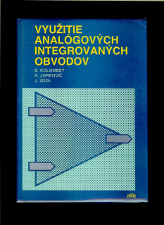Evgenij Kolombet a kol.: Využitie analógových integrovaných obvodov
