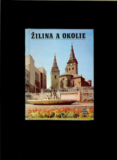 Jozef Gargulák, Vladimír Križo: Žilina a okolie - Turistický sprievodca