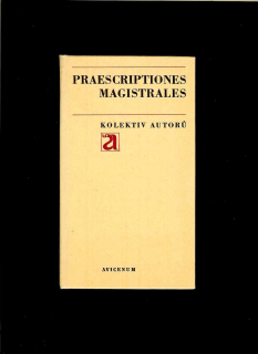 Zdeněk Modr a kol.: Praescriptiones magistrales