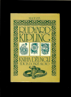 Rudyard Kipling: Kniha džunglí