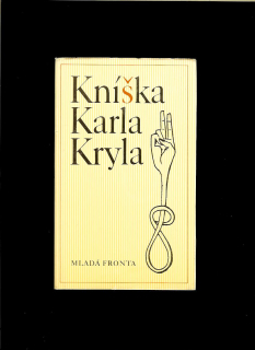  Karel Kryl: Kníška Karla Kryla