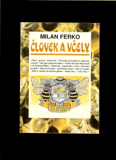 Milan Ferko: Človek a včely