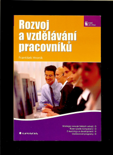 František Hroník: Rozvoj a vzdělávání pracovníků