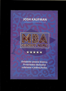 Josh Kaufman: Osobný kurz MBA 