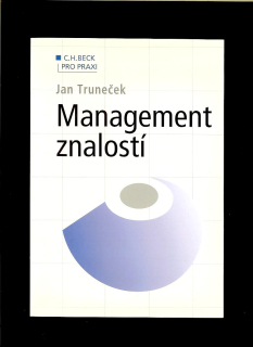 Jan Truneček: Management znalostí