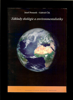 Jozef Prousek, Gabriel Čík: Základy ekológie a environmentalistiky