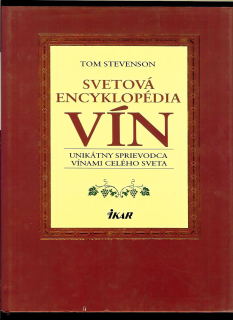Tom Stevenson: Svetová encyklopédia vín