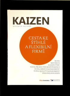 Kol.: Kaizen - Cesta ke štíhlé a flexibilní firmě