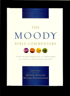 Michael Rydelnik, Michael Vanlaningham (ed.): The Moody Bible Commentary
