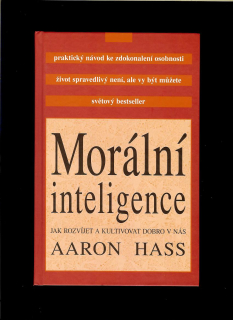 Aaron Hass: Moralní inteligence