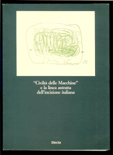 ”Civilta delle Macchine” e la linea astratta dell’incisione italiana