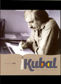 Rudolf Urc: Viktor Kubal