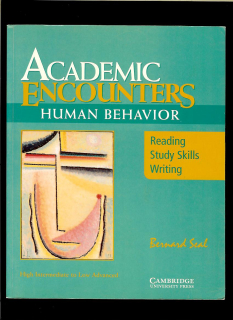 Bernard Seal: Academic Encounters. Human Behavior