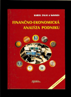 Karol Zalai a kol.: Finančno-ekonomická analýza podniku