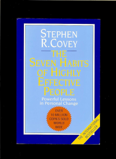Stephen R. Covey: The Seven Habits of Highly Effective People