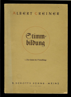 Albert Greiner: Stimmbildung /1938/