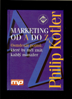 Philip Kotler: Marketing od A do Z