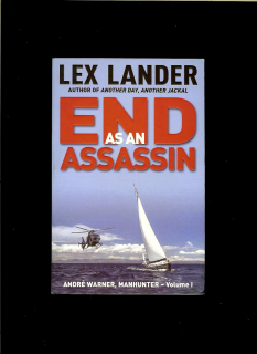 Lex Lander: End As An Assassin. Vol.1