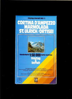Cortina d'Ampezzo - Marmolada - St. Ulrich/Ortisei. Wanderkarte 1 : 50 000