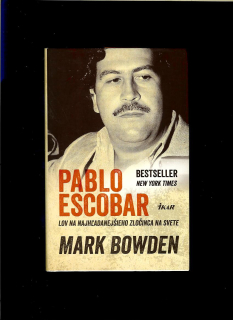 Mark Bowden: Pablo Escobar