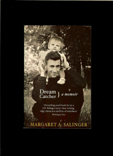 Margaret A. Salinger: Dream Catcher. A Memoir
